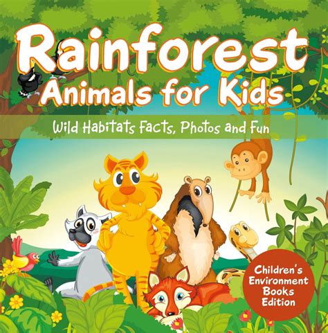 Rainforest Animals for Kids: Wild Habitats Facts, Photos and Fun ...