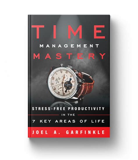 Time Management Book | Joel Garfinkle