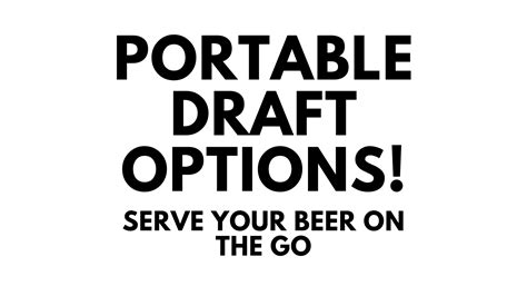 Portable Draft Beer Serving Options! | Homebrew Finds