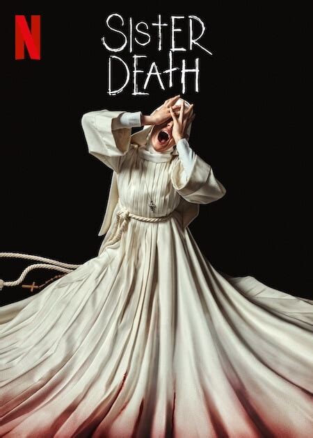 Sister Death Movie (2023) | Release Date, Review, Cast, Trailer, Watch Online at Netflix ...