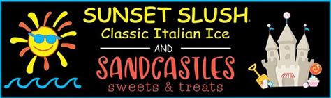 SUNSET SLUSH CLASSIC ITALIAN ICE AND SANDCASTLES SWEETS & TREATS ...