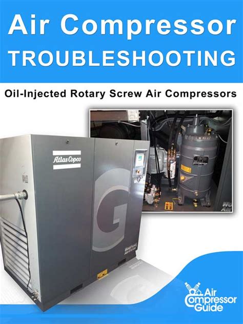 Air Compressor Troubleshooting Guide – Air Compressor Guide – Courses & Guides