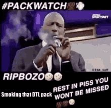 Dtl Smoking That Dtl Pack GIF - DTL Smoking That DTL Pack RIP Bozo ...