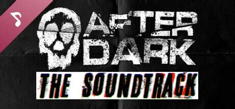 After Dark Soundtrack on Steam