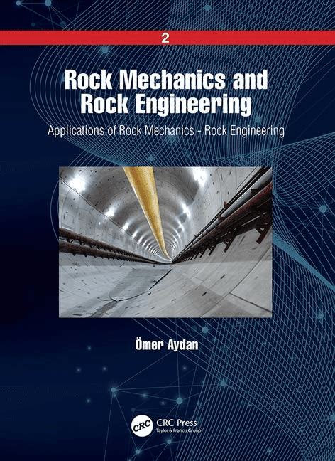 Rock Mechanics and Rock Engineering : Volume 2: Applications of Rock ...