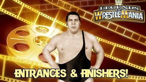 WWE Legends of Wrestlemania Entrances & Finishers: Andre The Giant - YouTube