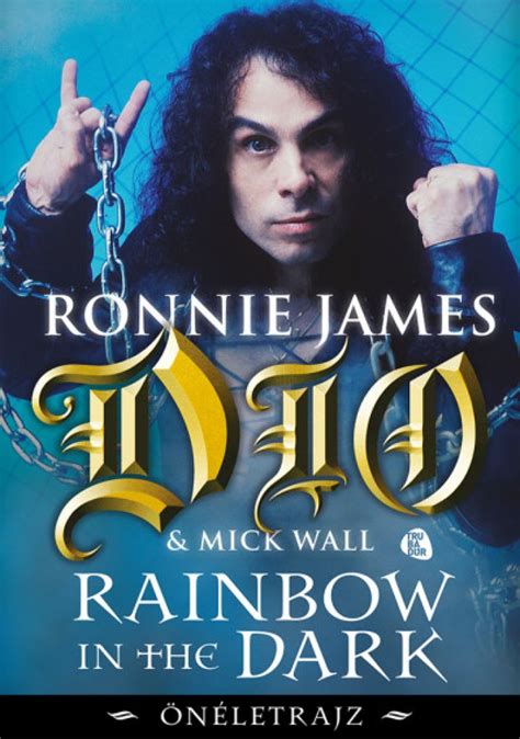 Könyv: Ronnie James Dio: Rainbow in the Dark - Önéletrajz