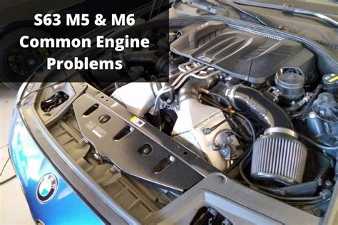 The 4 Most Common BMW S63 M5 & M6 Engine Problems - S63 V8