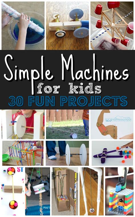 50+ EPIC Simple Machine Projects for Kids