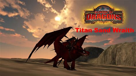 School of Dragons: NEW TITAN! Sand Wraith - YouTube