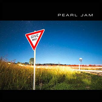 "Give Way" Album by Pearl Jam | Music Charts Archive