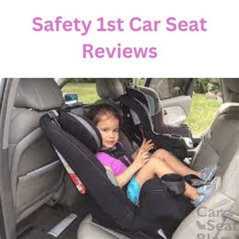 Safety 1st Car Seat Review: The Safest Ride for Kids