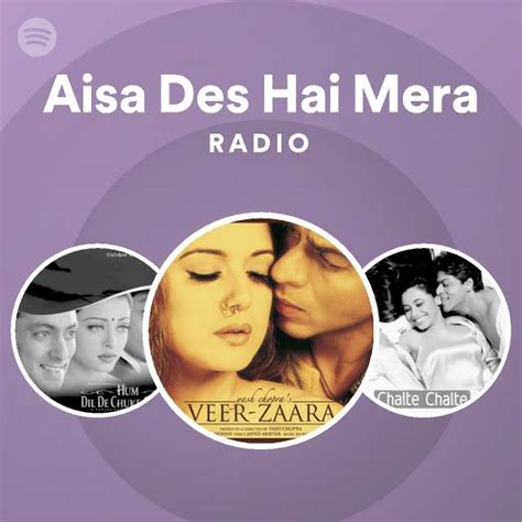 Aisa Des Hai Mera Radio - playlist by Spotify | Spotify