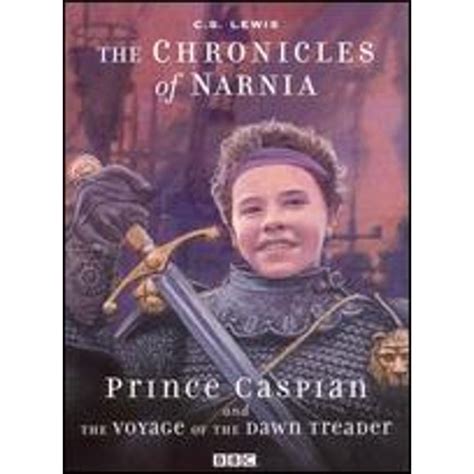 The Chronicles of Narnia: Prince Caspian/The Voyage of the Dawn Treader ...