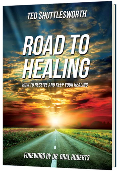 The Road To Healing by Ted Shuttlesworth | Goodreads