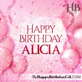 Happy Birthday Alicia Gif - 75 - The Happy Birthday Gifs