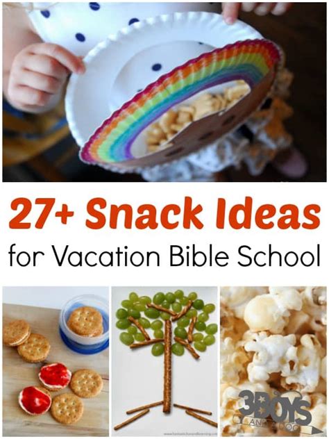 Over 27 Vacation Bible School Snack Ideas - 3 Boys and a Dog