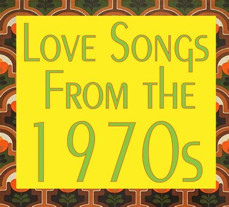 11 Great Love Songs From the 1970s - Spinditty