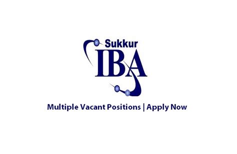 Sukkur Institute Of Business Administration IBA Jobs August 2017