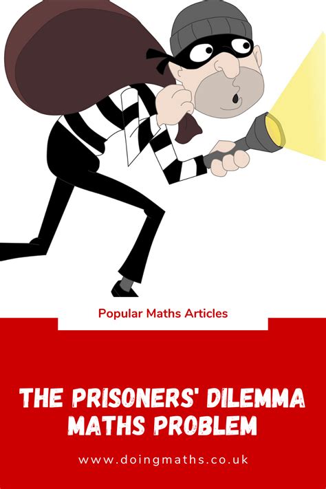 The prisoner s dilemma using game theory to achieve the optimal ...