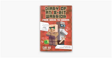 ‎Diary of an 8-Bit Warrior: From Seeds to Swords (Book 2 8-Bit Warrior series) on Apple Books