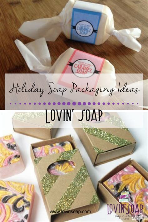 Holiday Soap Packaging Ideas – Lovin Soap Studio