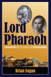 Lord and Pharaoh: Carnarvon and the Search for Tutankhamun - 1st Editi