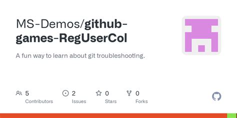 GitHub - MS-Demos/github-games-RegUserCol: A fun way to learn about git ...