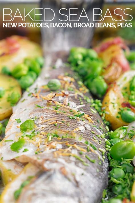 Whole Baked Sea Bass with Potatoes & Broad Beansrn | Recipe | Baked sea ...