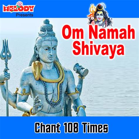 Om Namah Shivaya (Chant 108 Times) Song Download: Om Namah Shivaya ...