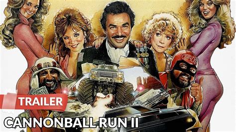 Cannonball Run II 1984 Trailer | Burt Reynolds - YouTube