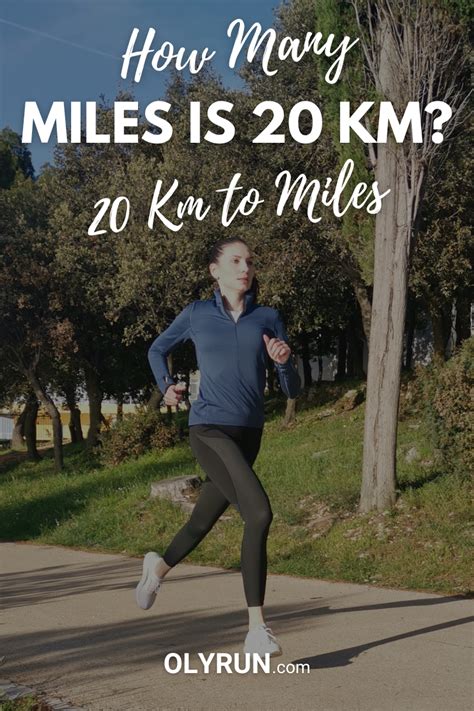 How Many Miles Is 20 Km? [20 Km To Miles] | OLYRUN