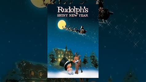 Rudolph's Shiny New Year - YouTube