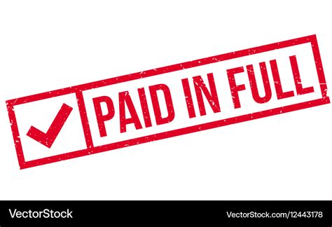 Paid in full rubber stamp Royalty Free Vector Image