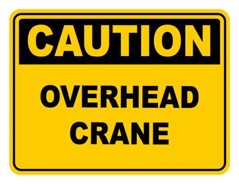 Overhead Crane Warning Sign