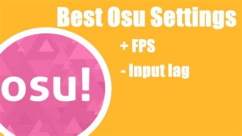 BEST Osu! SETTINGS you NEED to GET BETTER!! - YouTube