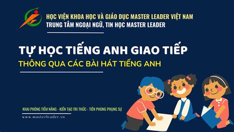 Hướng dẫn tự học Tiếng Anh giao tiếp thông qua bài hát (Dành cho học sinh tiểu học ...