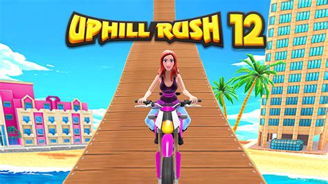 Uphill Rush 12 | Play Free Games Online