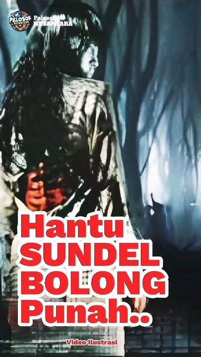 Hantu Sundel bolong, Punah. #shorts - YouTube