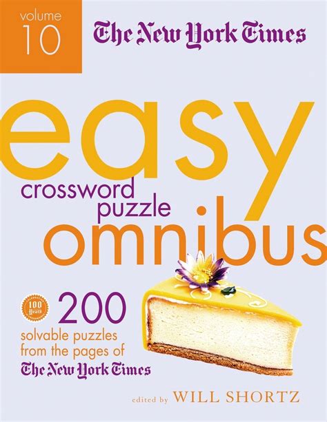 The New York Times Easy Crossword Puzzle Omnibus Volume 10 | The New York Times | Macmillan