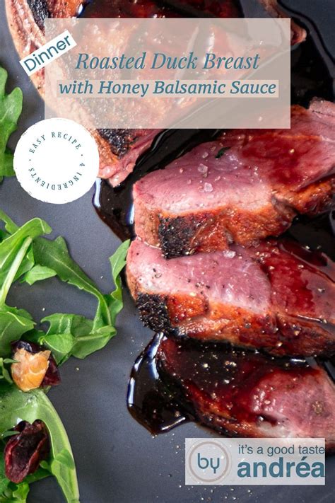 Oven Roast Duck Breast with Honey Balsamic Sauce | Roasted duck recipes ...