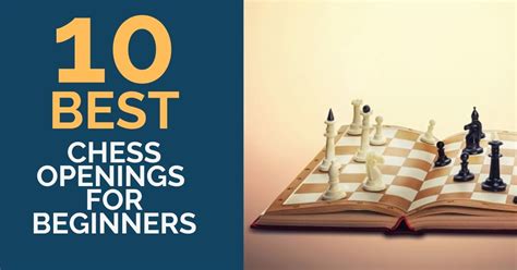 10 Best Chess Openings For Beginners