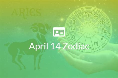 April 14 Zodiac Sign Full Horoscope And Personality