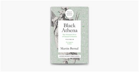 ‎Black Athena: The Afroasiatic Roots of Classical Civilation Volume III on Apple Books