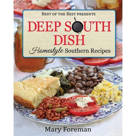 Deep South Dish | Deep south dish, Southern recipes, Food recipes