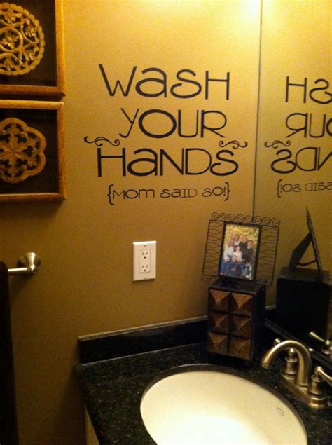 Bathroom cricut... But I actually need one across from the toilet that says: For the love of God ...