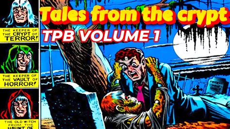 TALES FROM THE CRYPT - Volume 1 - YouTube