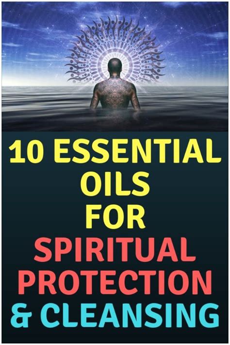 10 Essential Oils For Spiritual Protection & Cleansing | Essential oils ...