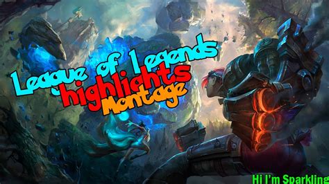 Highlights lol 2017 | Highlights League of Legends Montage - YouTube