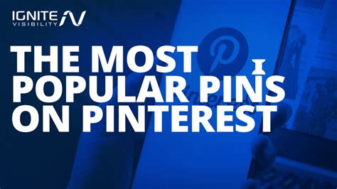 Pinterest Pins: Discover the Most Popular Ones